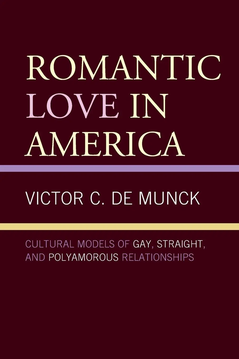Cover: 9781498538718 | Romantic Love in America | Victor C. De Munck | Taschenbuch | Englisch