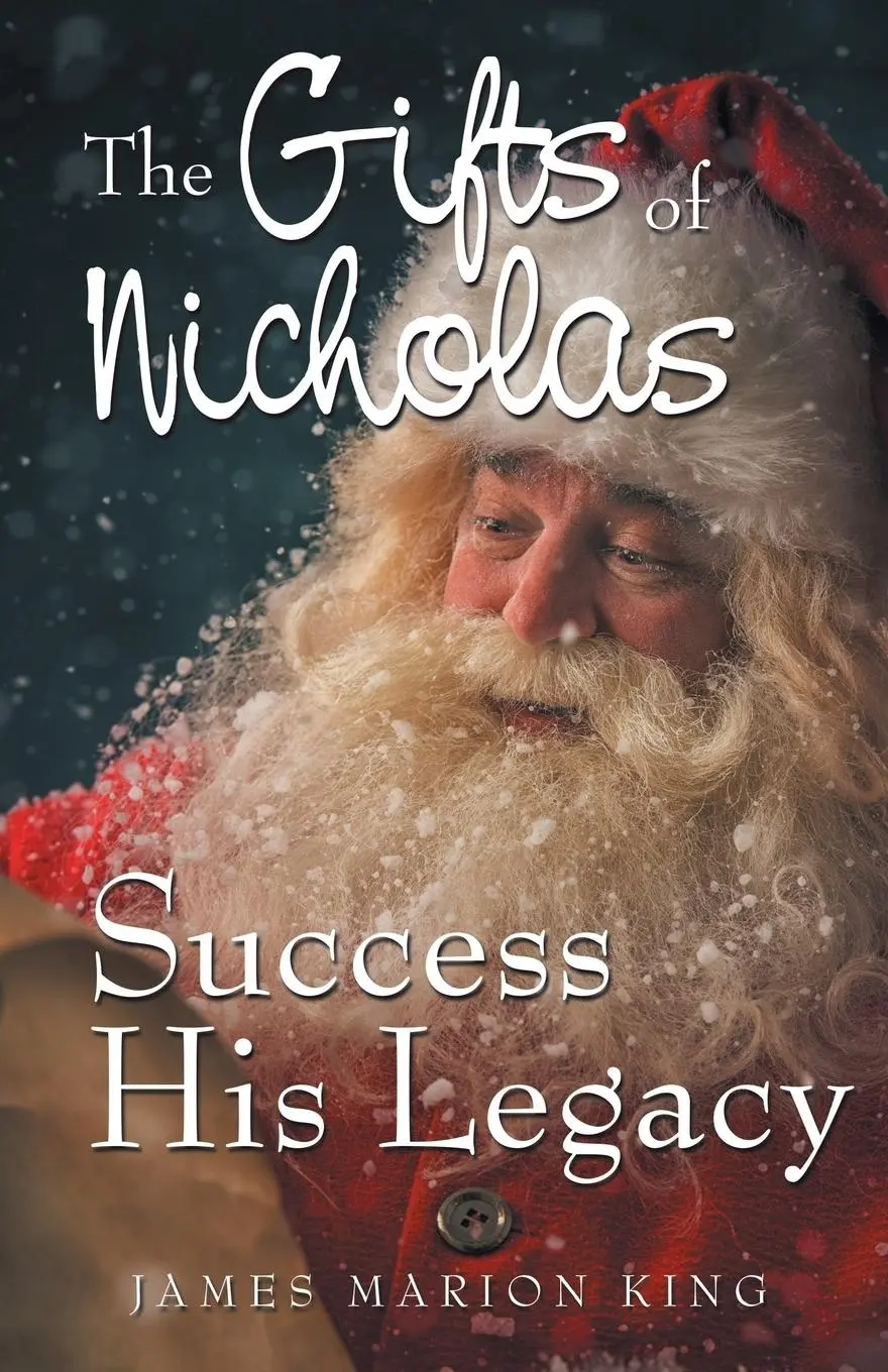 Cover: 9781504398718 | The Gifts of Nicholas | Success His Legacy | James Marion King | Buch