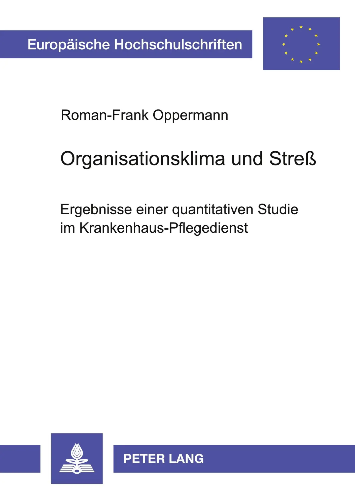 Cover: 9783631368718 | Organisationsklima und Streß | Roman-Frank Oppermann | Taschenbuch