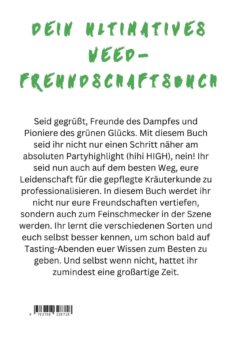 Rückseite: 9783758328718 | Dein ultimatives Weed-Freundschaftsbuch | Ganja Schreiber | Buch