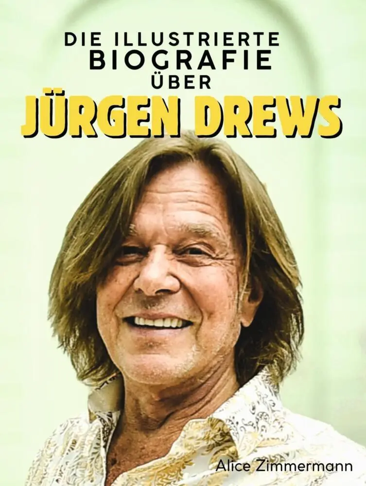Cover: 9783759178718 | Die Biografie über Jürgen Drews | Komplett in Farbe | Alice Zimmermann