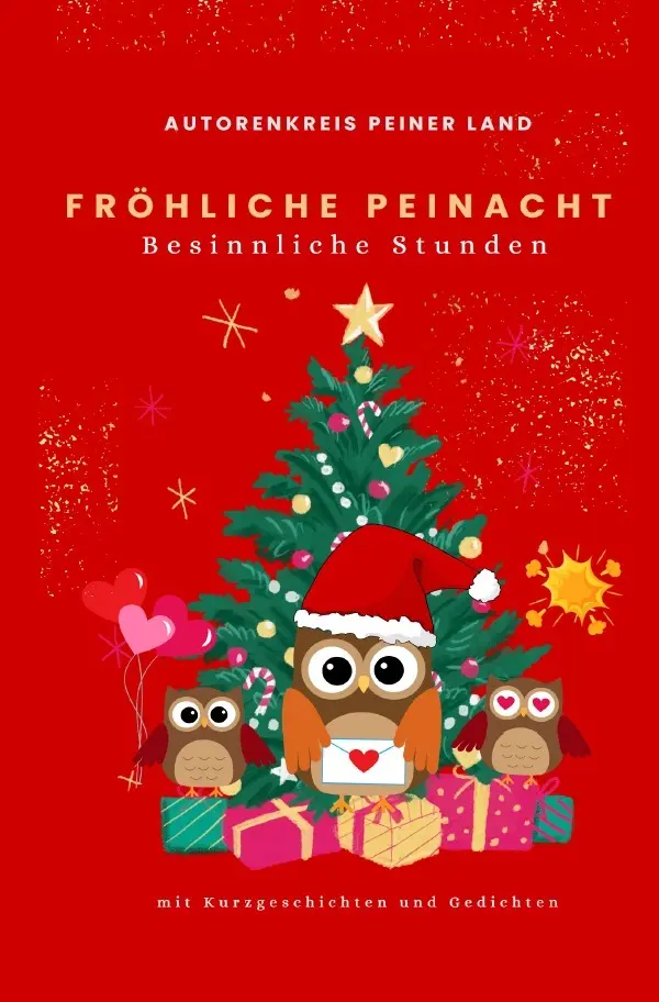 Cover: 9783759868718 | Fröhliche Peinacht - Besinnliche Stunden | Autorenkreis Peiner Land