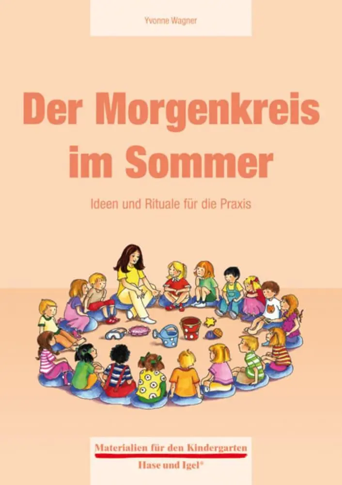 Cover: 9783867608718 | Der Morgenkreis im Sommer | Ideen und Rituale für die Praxis | Wagner