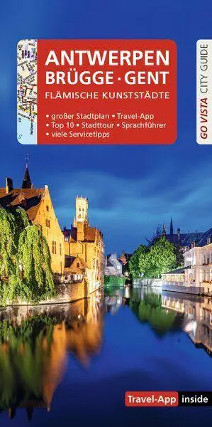 Cover: 9783961418718 | GO VISTA: Reiseführer Antwerpen · Brügge · Gent | Petra Sparrer | Buch