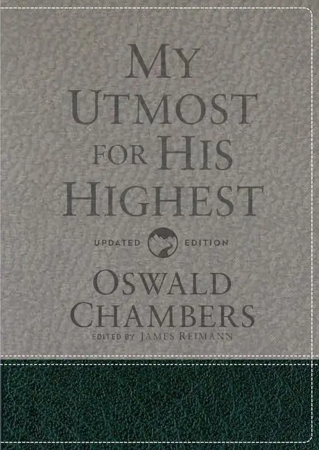 Cover: 9781627078818 | My Utmost for His Highest | Oswald Chambers (u. a.) | Buch | Englisch