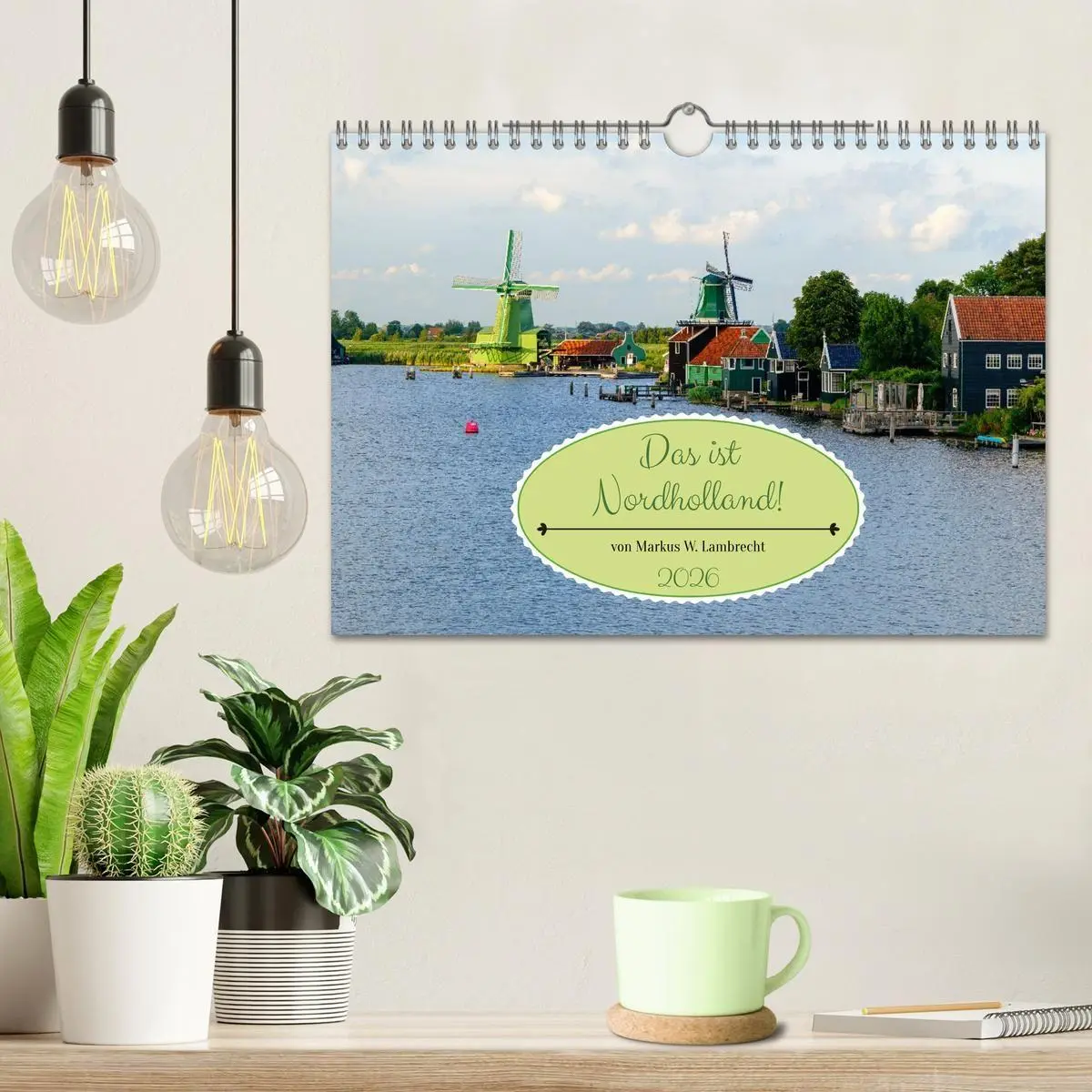 Bild: 9783516688818 | Das ist Nordholland! Querformat (Wandkalender 2026 DIN A4 quer),...