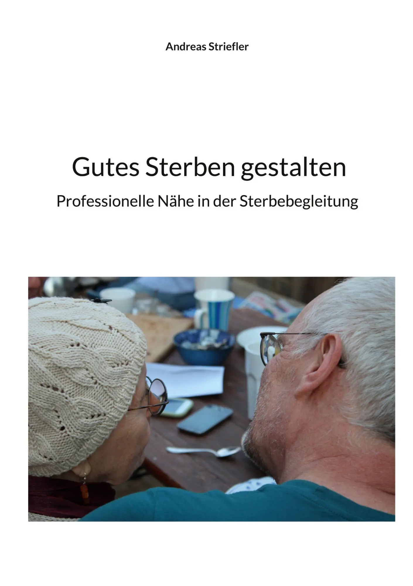 Cover: 9783695198818 | Gutes Sterben gestalten | Professionelle Nähe in der Sterbebegleitung