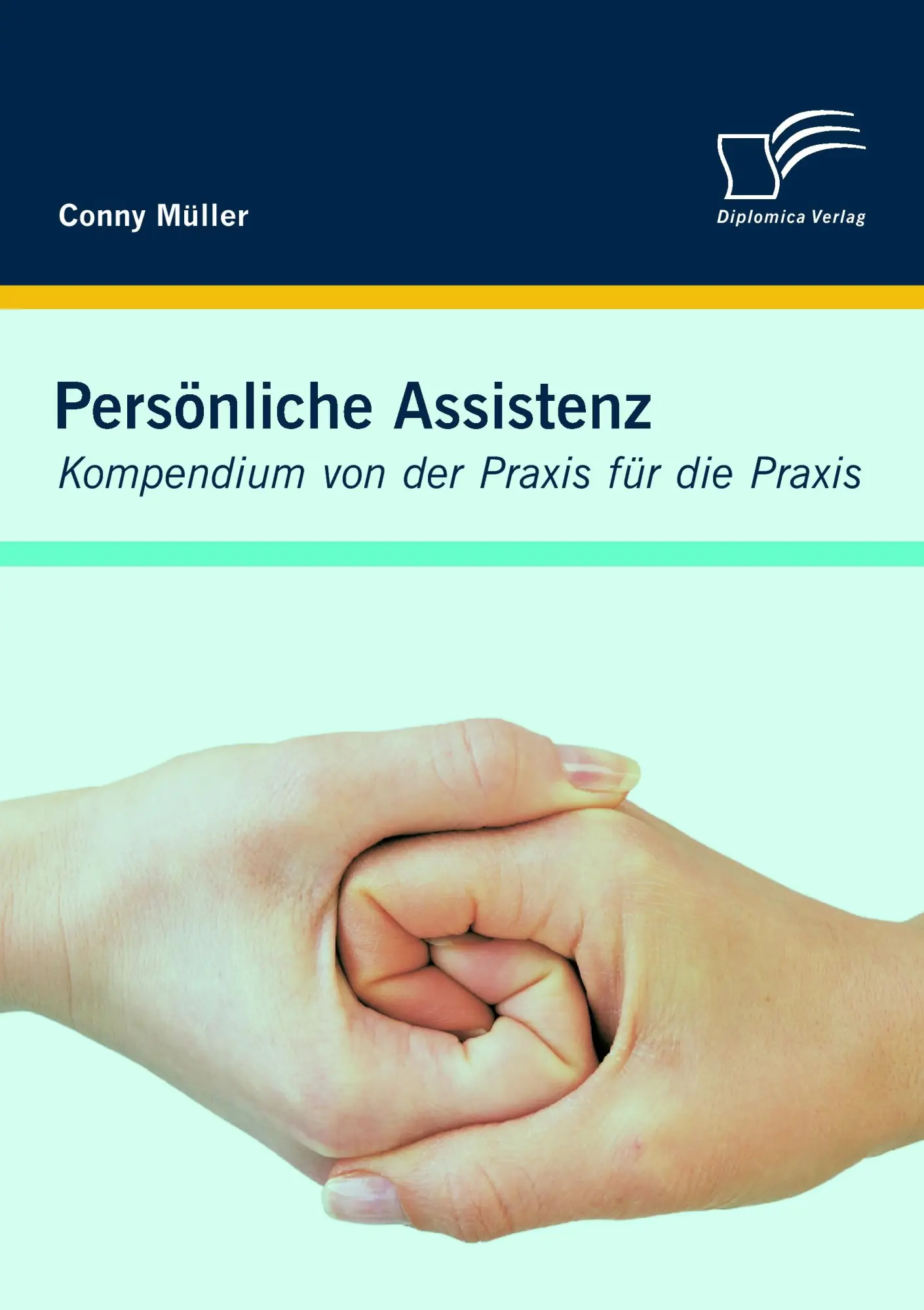 Cover: 9783836698818 | Persönliche Assistenz: Kompendium von der Praxis für die Praxis | Buch