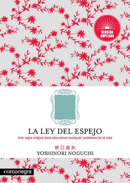 Cover: 9788417188818 | La ley del espejo | Yoshinori Noguchi | Taschenbuch | Spanisch | 2019