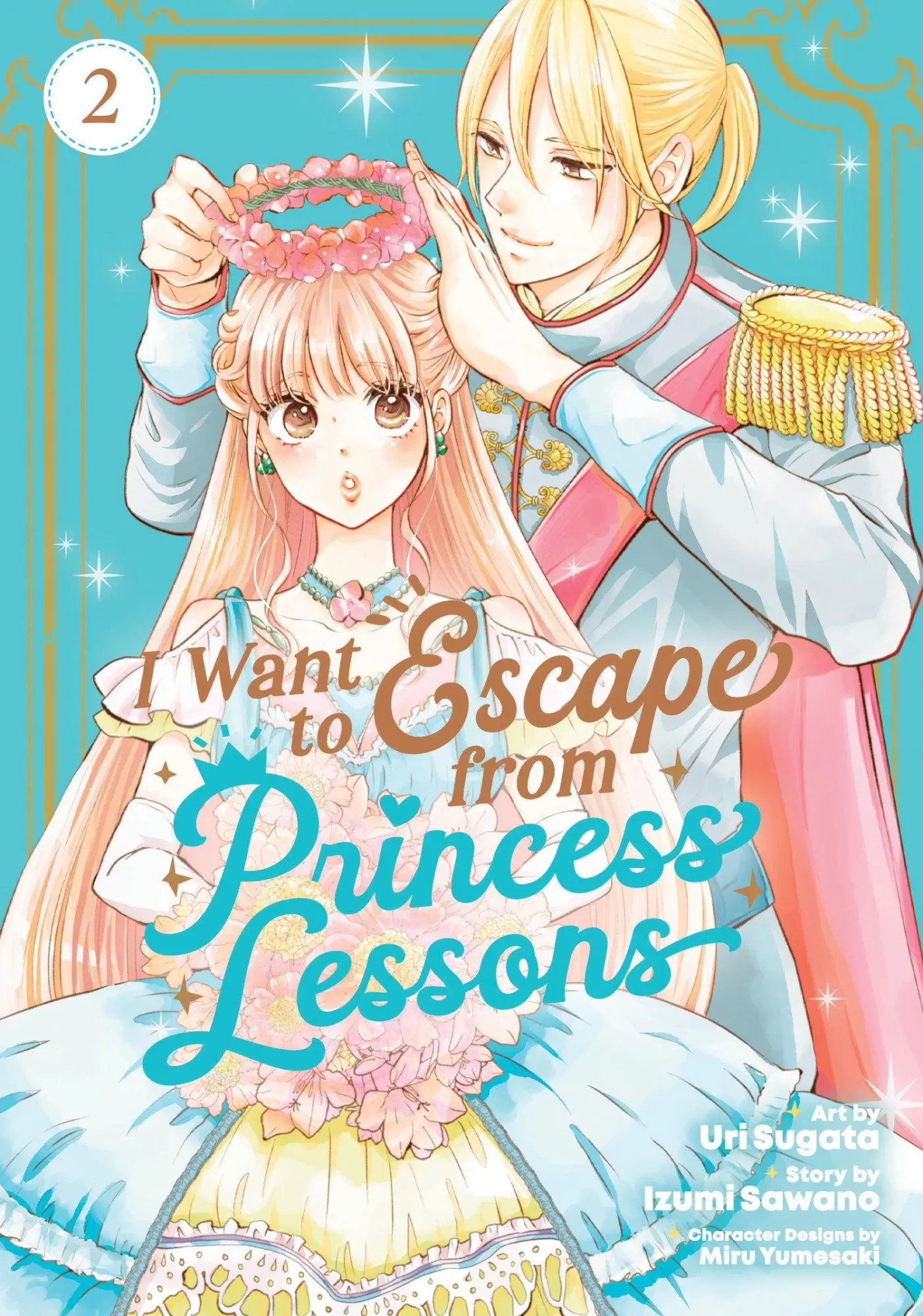 Cover: 9798891608818 | I Want to Escape from Princess Lessons (Manga) Vol. 2 | Izumi Sawano