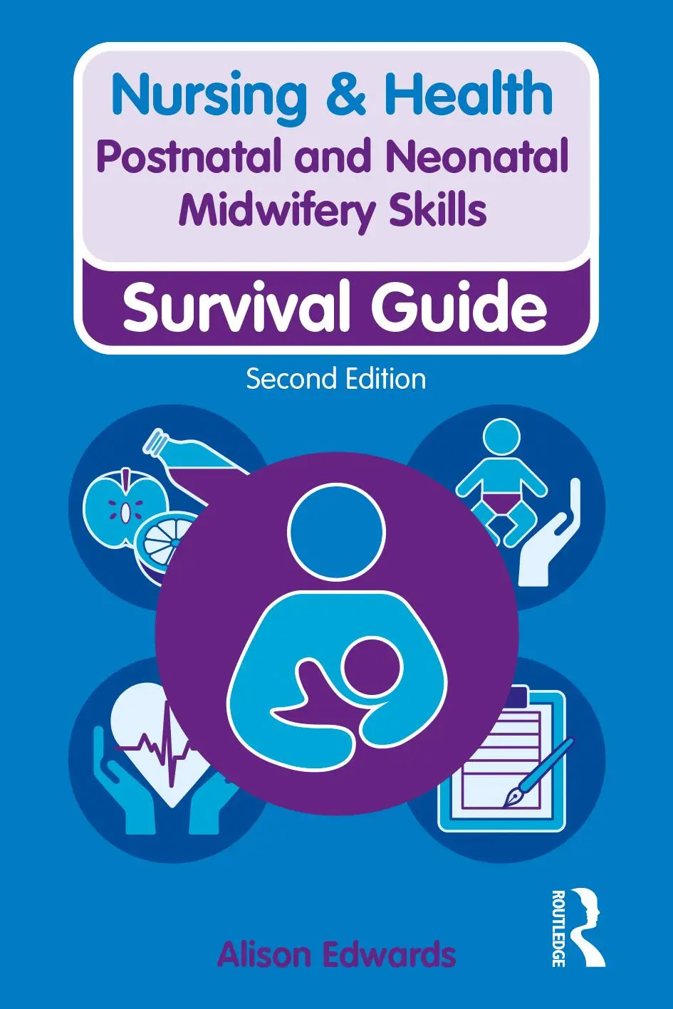 Cover: 9781138388918 | Postnatal and Neonatal Midwifery Skills | Alison Edwards | Taschenbuch