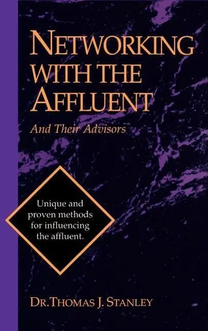 Cover: 9781556238918 | Networking with the Affluent and Their Advisors | Thomas J Stanley