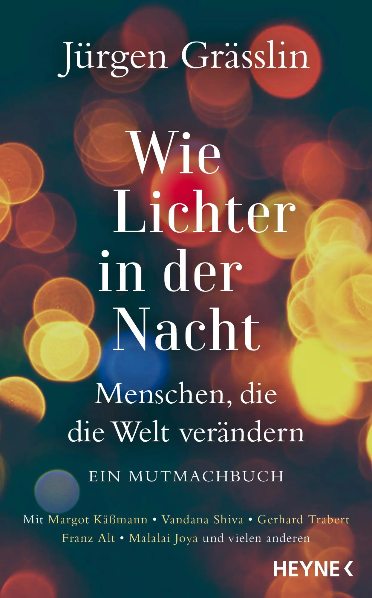 Cover: 9783453218918 | Wie Lichter in der Nacht | Jürgen Grässlin | Buch | 384 S. | Deutsch