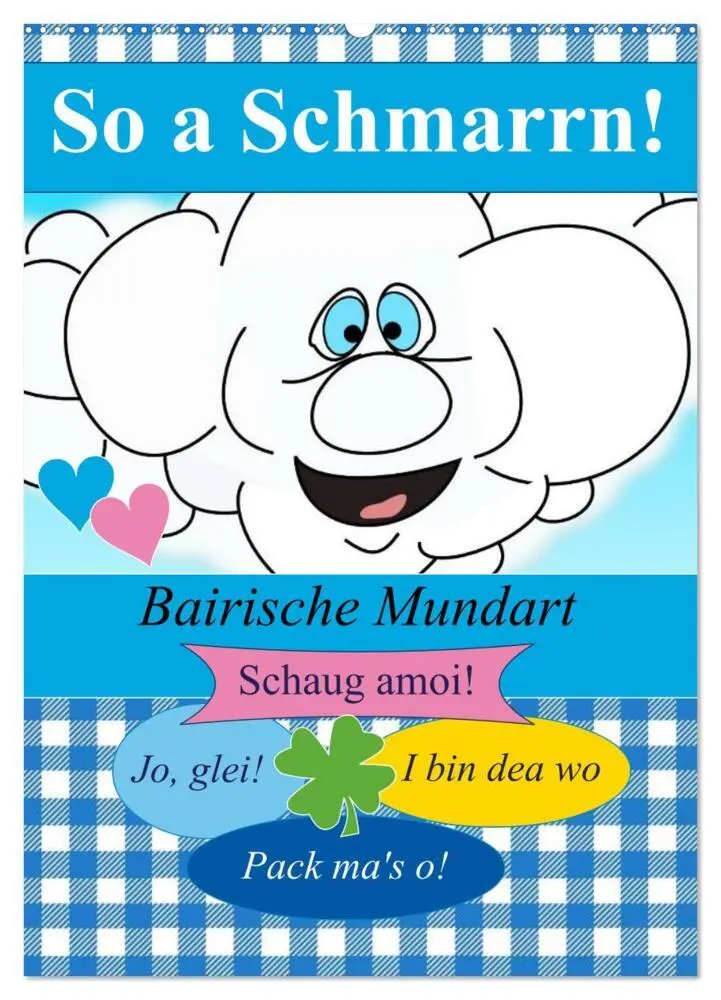 Cover: 9783457038918 | So a Schmarrn! Bairische Mundart (Wandkalender 2025 DIN A2 hoch),...