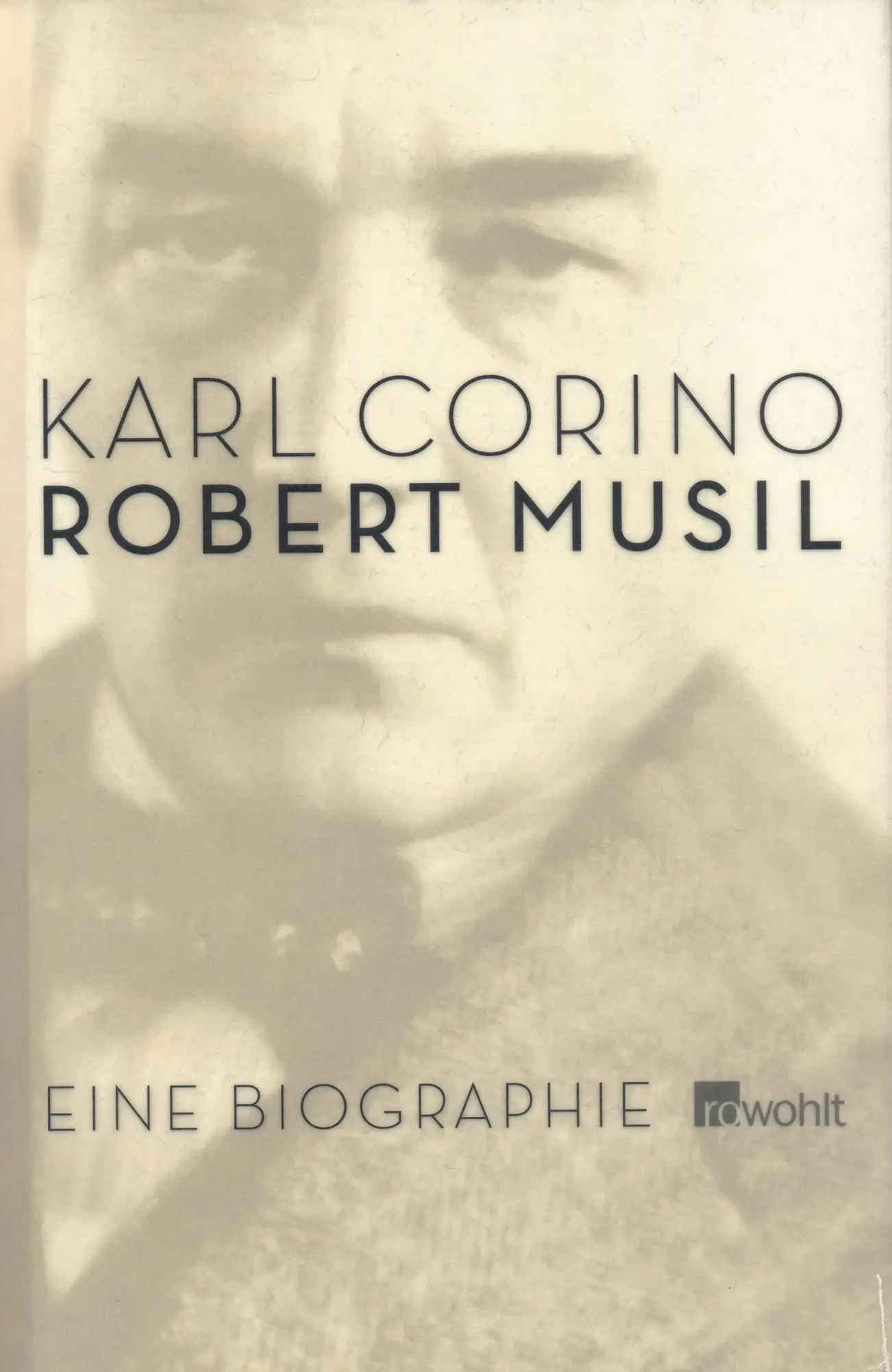 Cover: 9783498008918 | Musil | Karl Corino | Buch | Rowohlt Monographie | 2032 S. | Deutsch