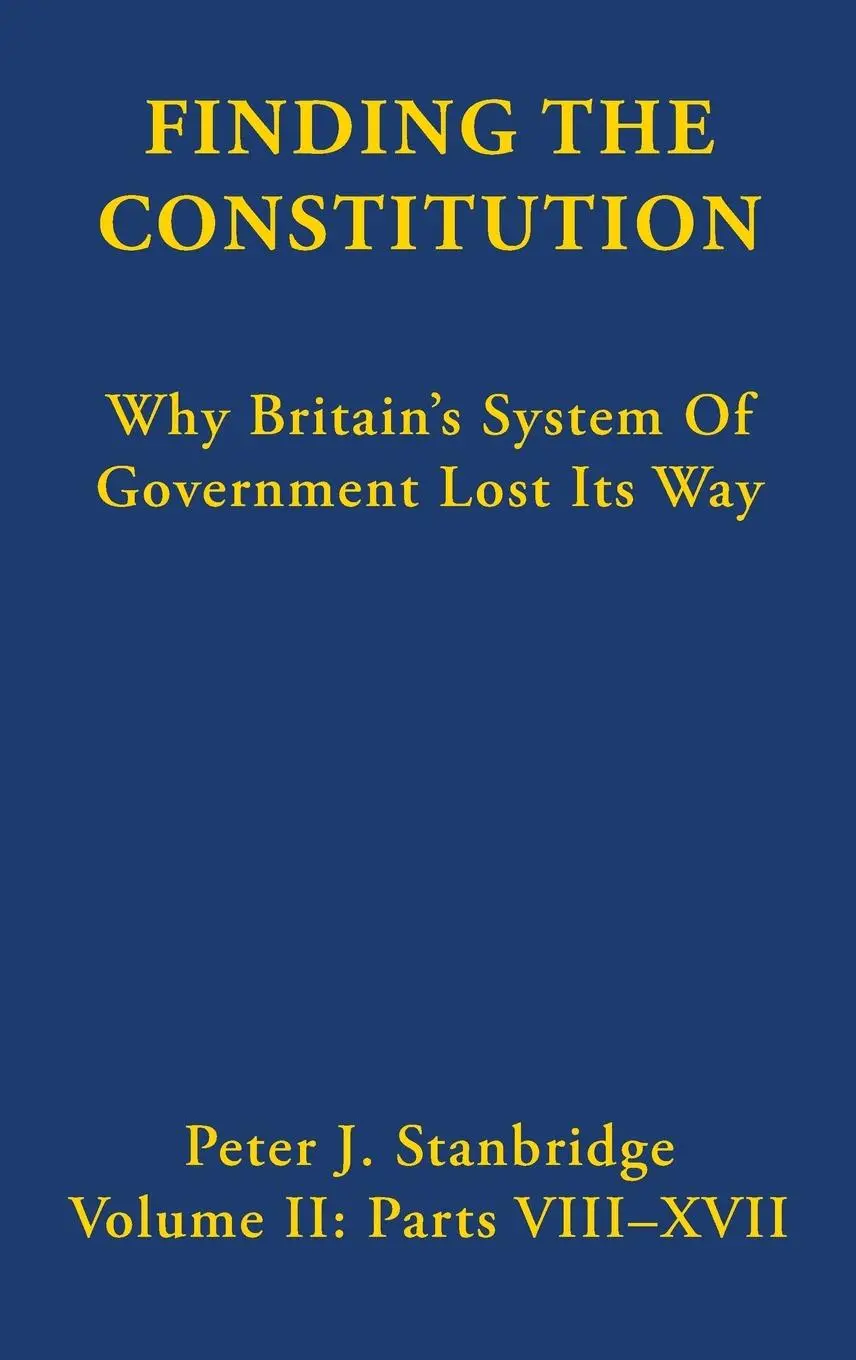 Cover: 9781739759018 | Finding the Constitution (Vol II) | Peter J Stanbridge | Buch | 2023