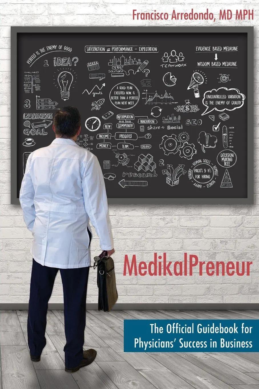 Cover: 9781956879018 | MedikalPreneur | Francisco Arredondo MD MPH | Taschenbuch | Englisch