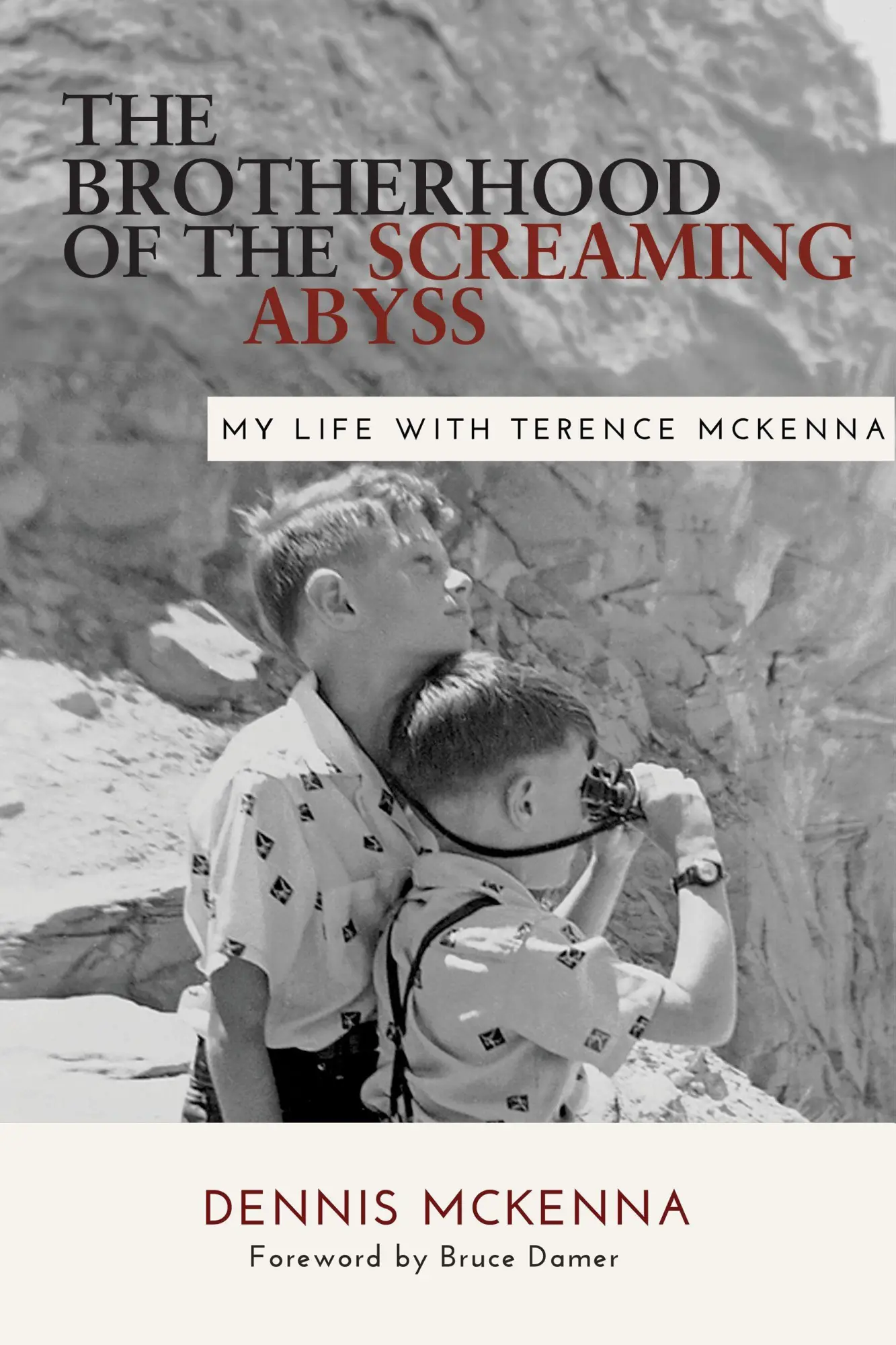 Cover: 9781957869018 | Brotherhood of the Screaming Abyss | My Life with Terence McKenna