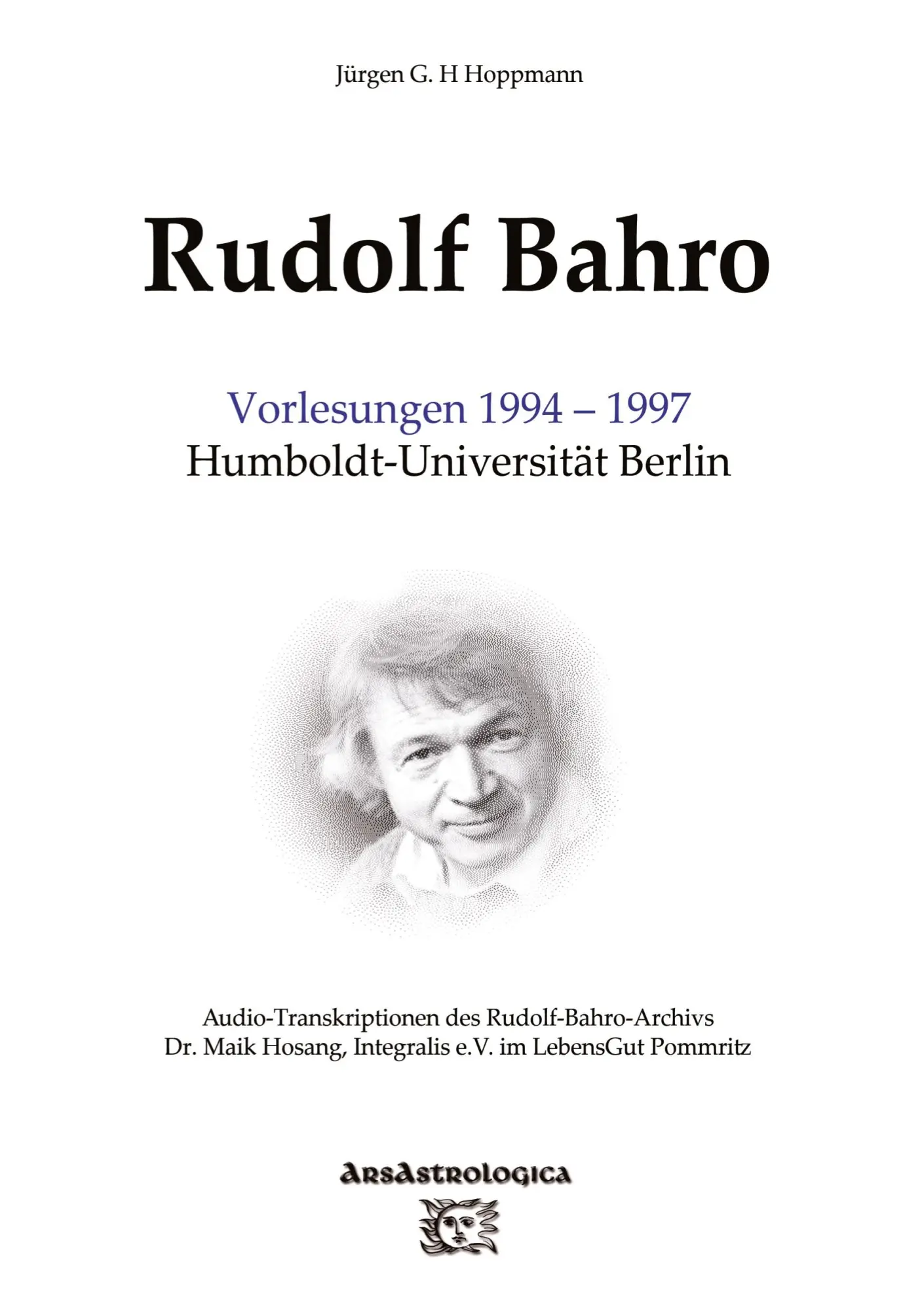 Cover: 9783384049018 | Rudolf Bahro: Vorlesungen 1994 ¿ 1997 Humboldt-Universität Berlin