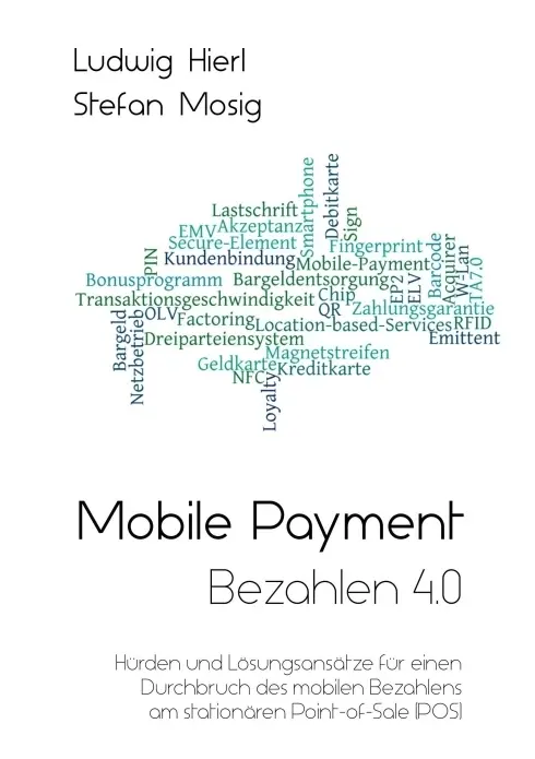 Cover: 9783734509018 | Mobile Payment - Bezahlen 4.0 | Ludwig Hierl (u. a.) | Taschenbuch