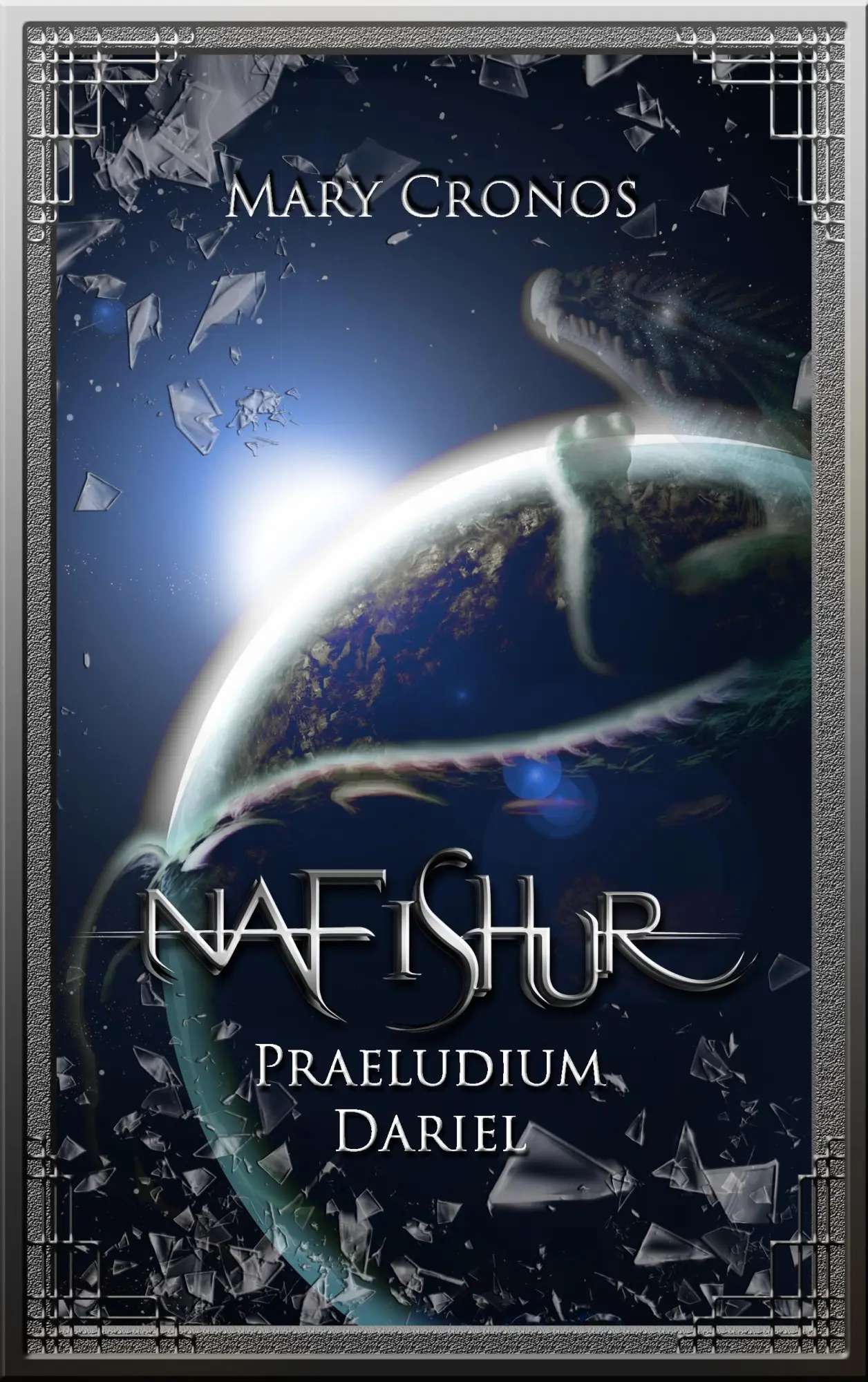 Cover: 9783739249018 | Nafishur - Praeludium Dariel | Mary Cronos | Taschenbuch | 388 S.