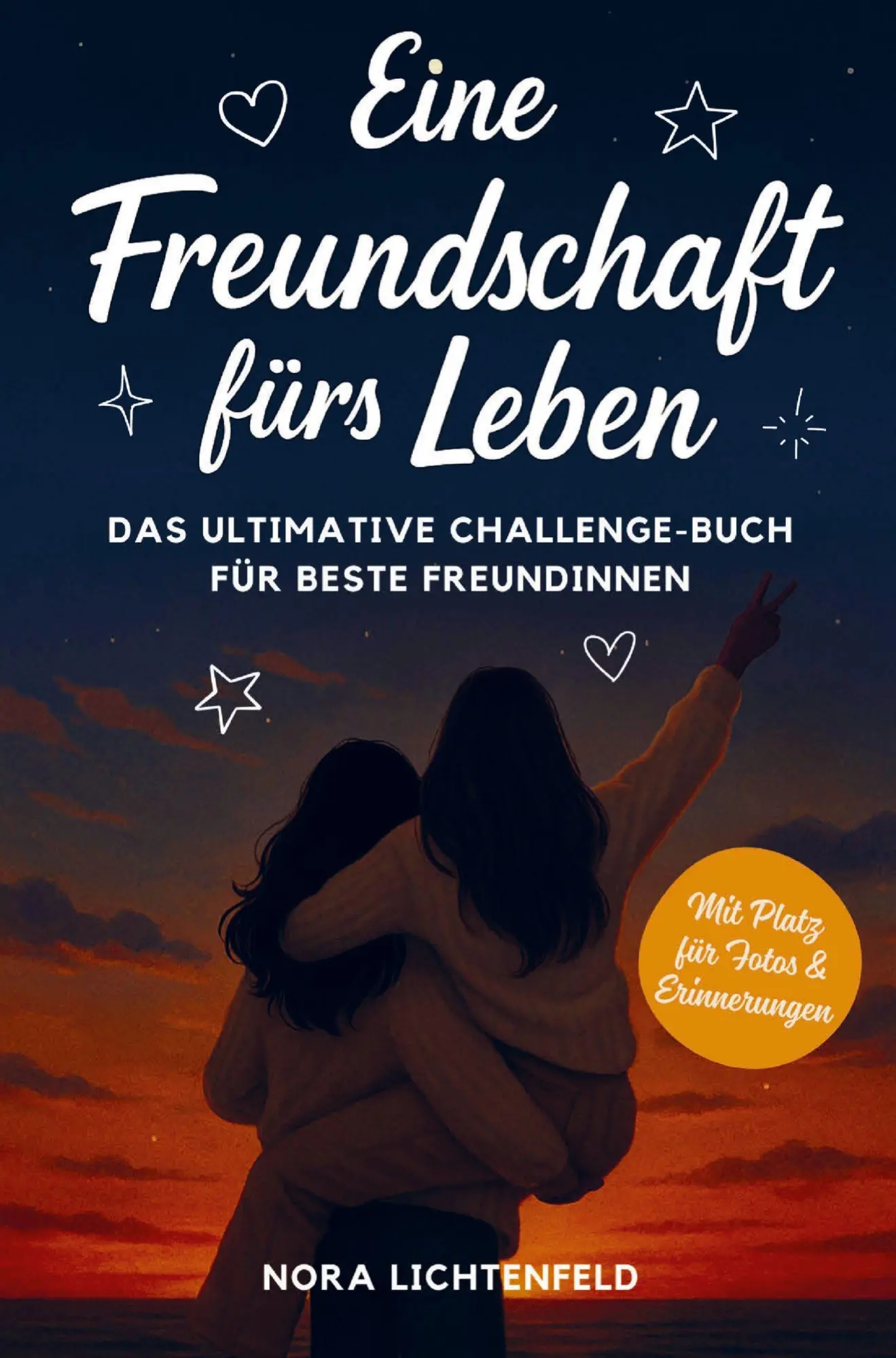 Cover: 9783912189018 | Eine Freundschaft fürs Leben: Das ultimative Challenge-Buch für...