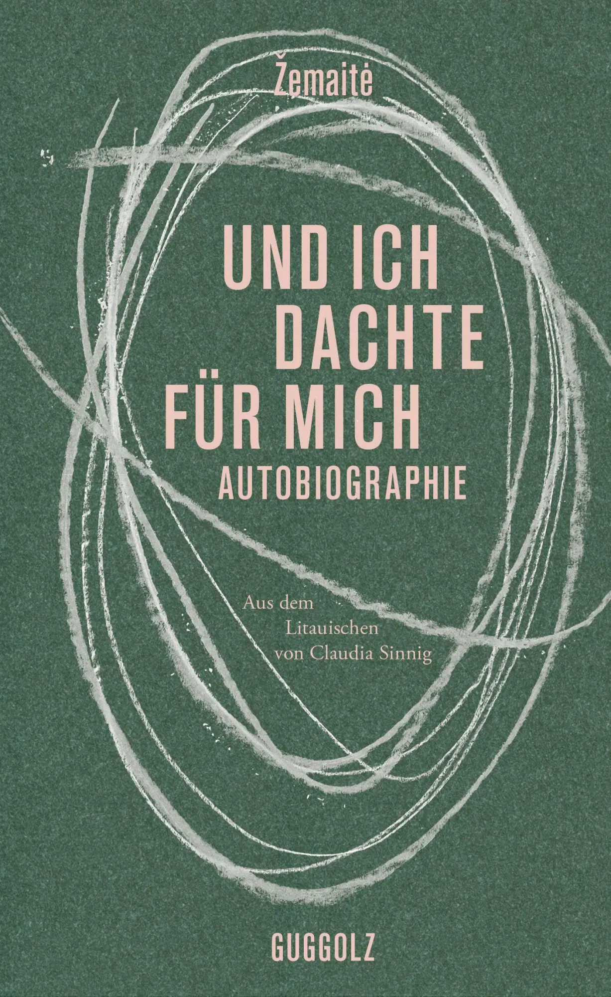 Cover: 9783912259018 | Und ich dachte für mich | Autobiographie | Zemaite | Buch | 304 S.