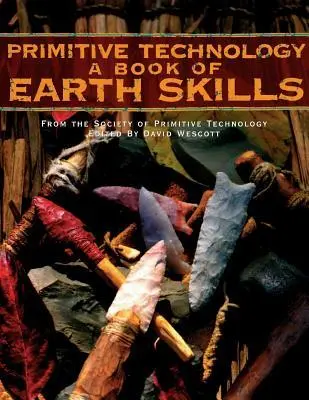 Cover: 9780879059118 | Primitive Technology | A Book of Earth Skills | David Wescott | Buch