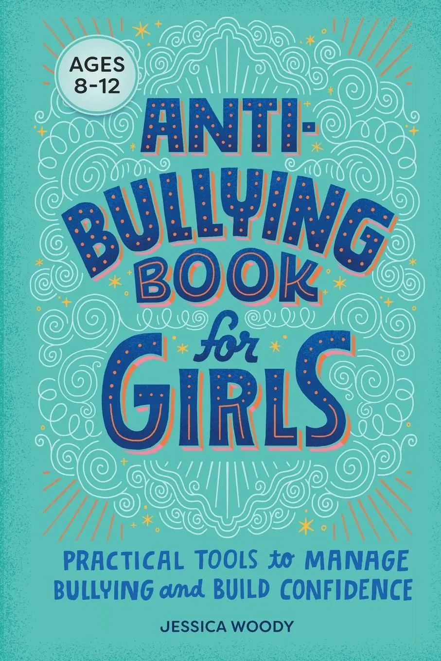 Cover: 9781638079118 | Anti-Bullying Book for Girls | Jessica Woody | Taschenbuch | Englisch