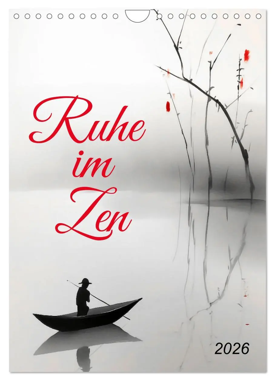 Cover: 9783516319118 | Ruhe im Zen (Wandkalender 2026 DIN A4 hoch), CALVENDO Monatskalender
