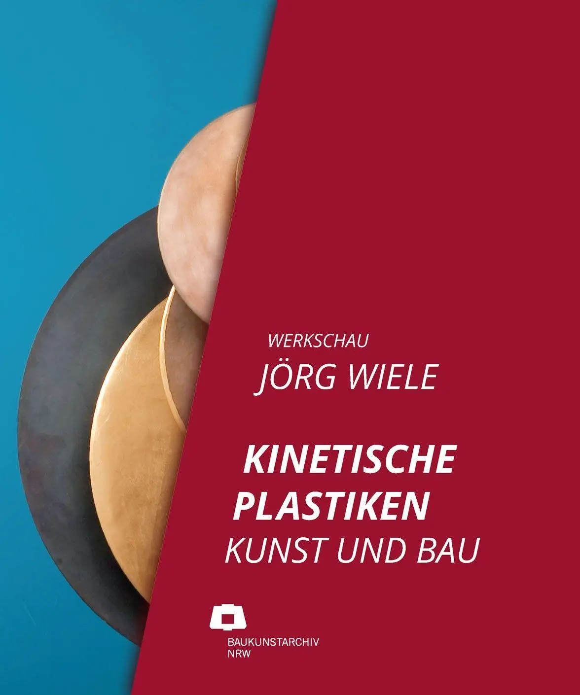 Cover: 9783862069118 | Werkschau Jörg Wiele | Kinetische Plastiken - Werk und Bau | gGmbh