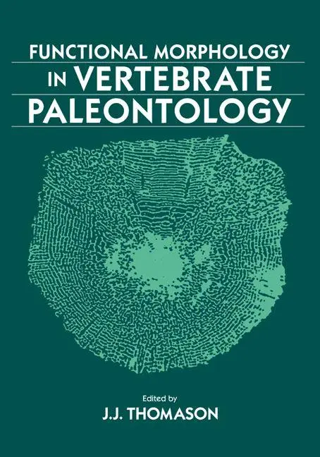 Cover: 9780521629218 | Functional Morphology in Vertebrate Paleontology | Thomason (u. a.)