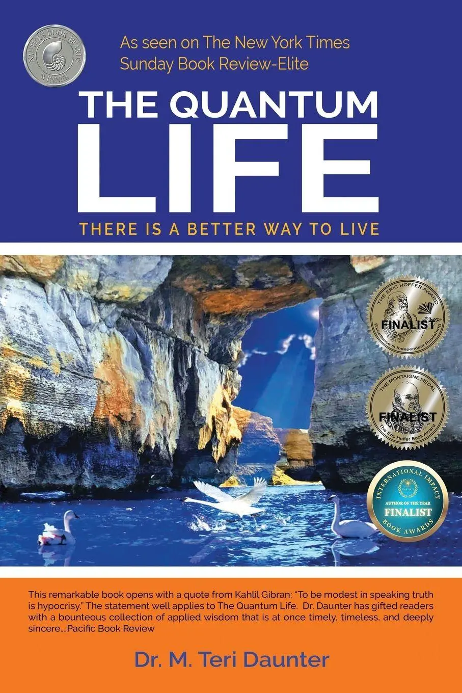 Cover: 9781647049218 | The Quantum Life | There Is a Better Way to Live | M. Teri Daunter