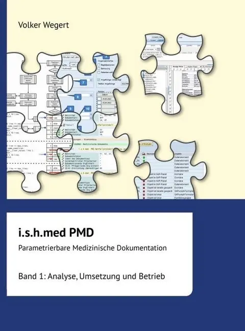 Cover: 9783849599218 | i.s.h.med Parametrierbare Medizinische Dokumentation (PMD): Band 1
