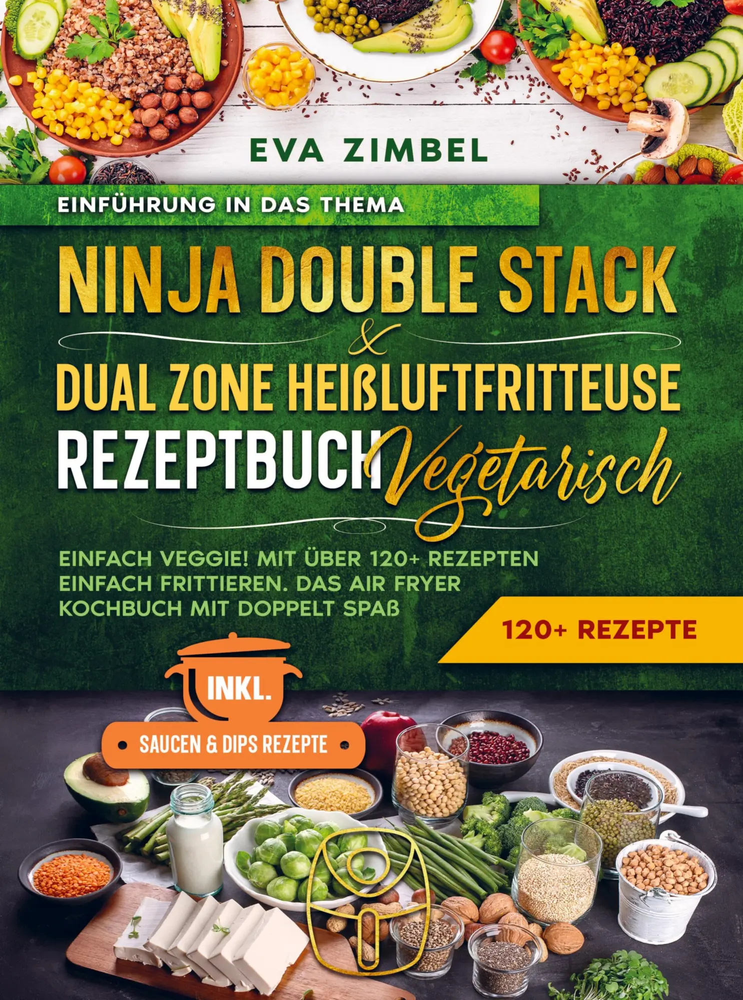 Cover: 9789403779218 | Ninja Double Stack &amp; Dual Zone Heißluftfritteuse Rezeptbuch...