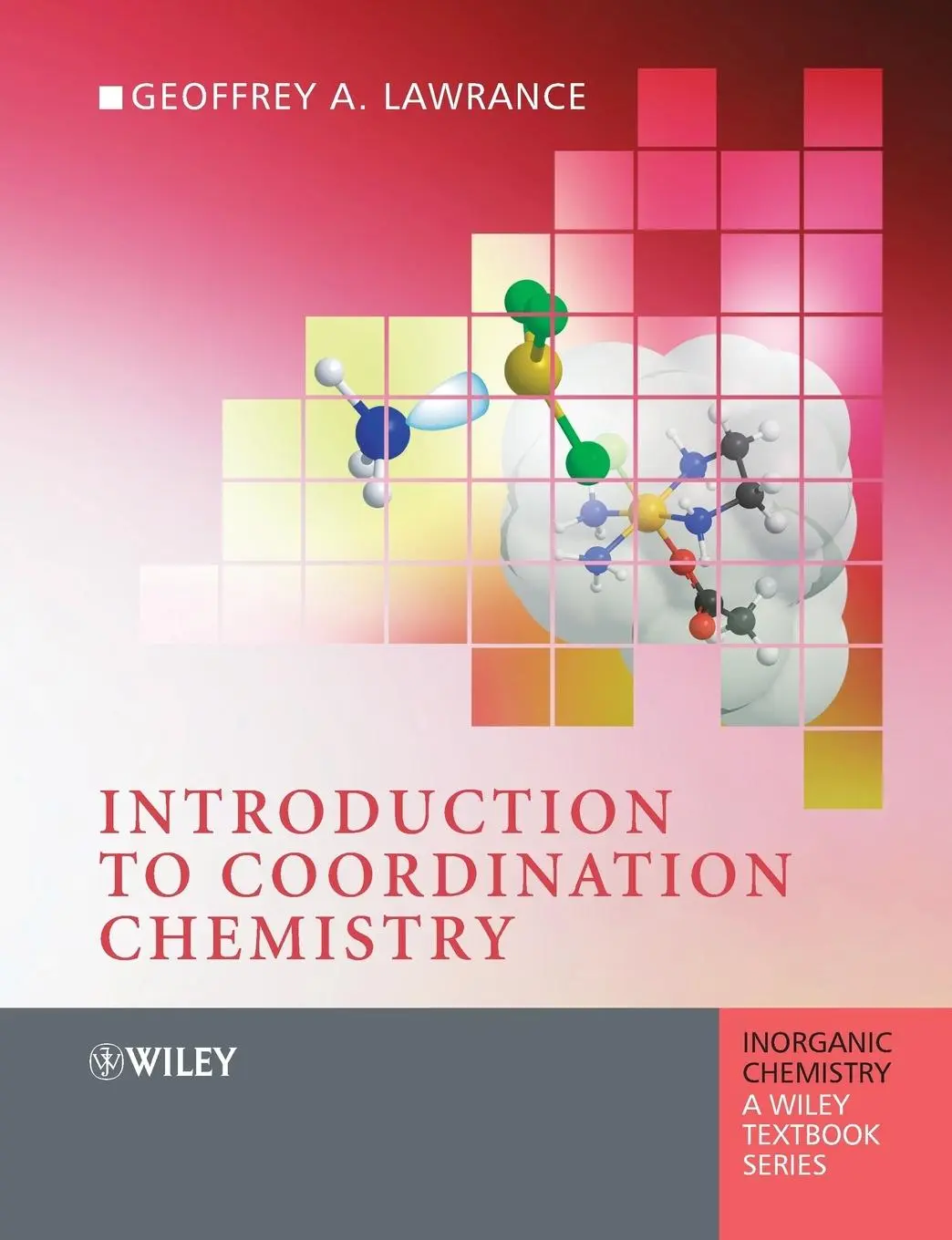 Cover: 9780470519318 | Introduction to Coordination Chemistry | Geoffrey Alan Lawrance | Buch