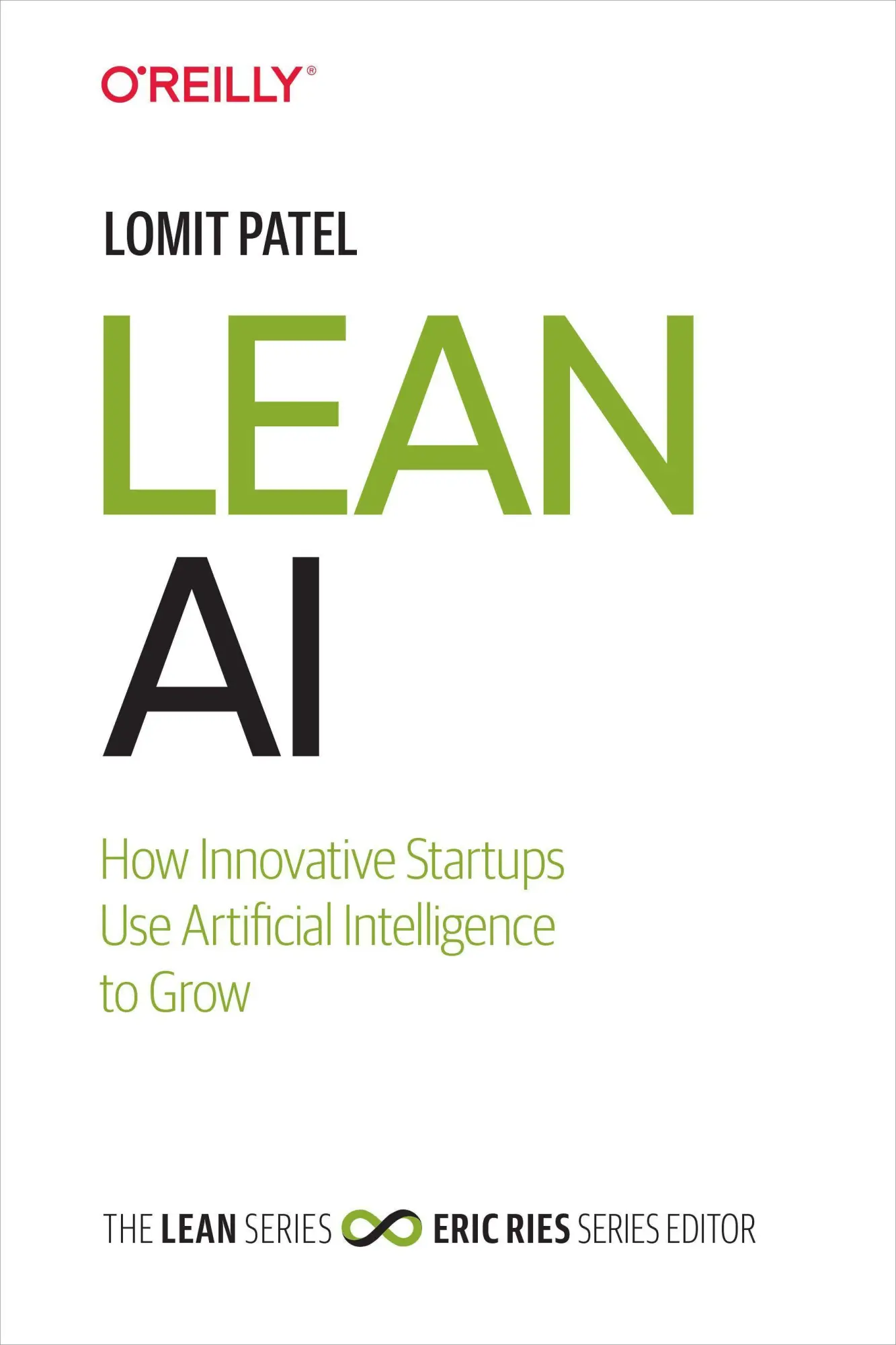 Cover: 9781492059318 | Lean AI | How Innovative Startups Use Artificial Intelligence to Grow