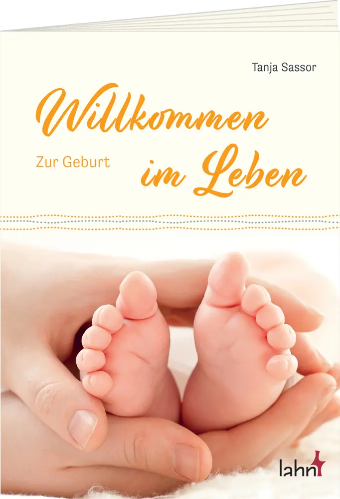 Cover: 9783784079318 | Willkommen im Leben | Zur Geburt | Tanja Sassor | Broschüre | 18 S.