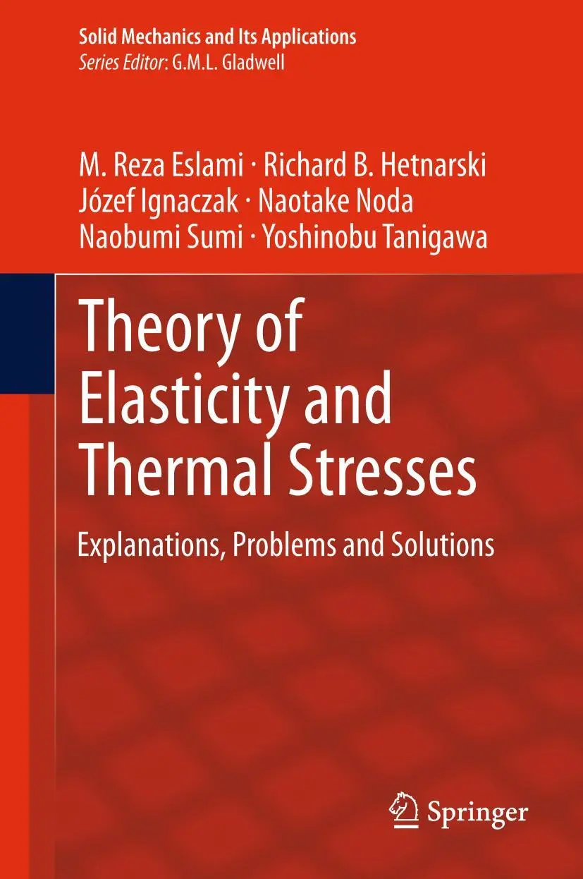 Cover: 9789400799318 | Theory of Elasticity and Thermal Stresses | M. Reza Eslami (u. a.)