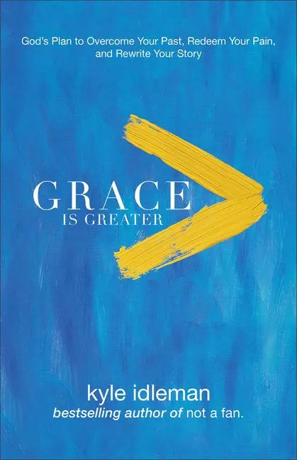 Cover: 9780801019418 | Grace Is Greater | Kyle Idleman | Taschenbuch | Englisch | 2017