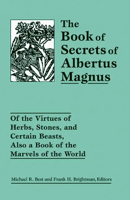 Cover: 9780877289418 | The Book of Secrets of Albertus Magnus | Michael R Best (u. a.) | Buch