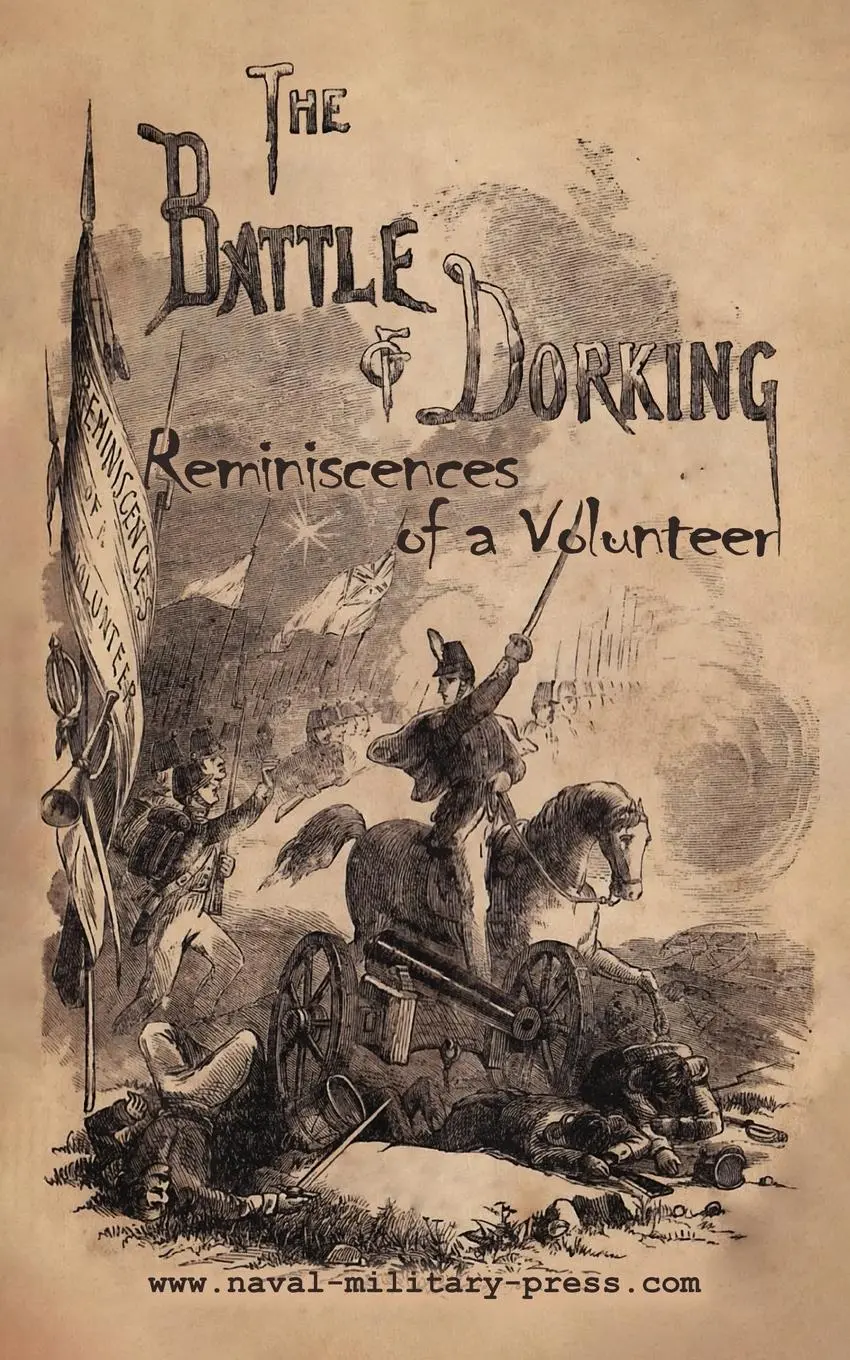 Cover: 9781474539418 | THE BATTLE OF DORKING Reminiscences of a Volunteer | Chesney | Buch