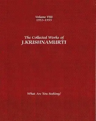 Cover: 9781934989418 | The Collected Works of J.Krishnamurti - Volume VIII 1953-1955 | Buch