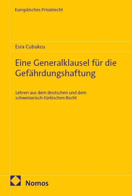 Eine Generalklausel für die Gefährdungshaftung