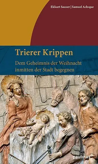 Cover: 9783790219418 | Trierer Krippen | Ekkart Sauser (u. a.) | Taschenbuch | 128 S. | 2018