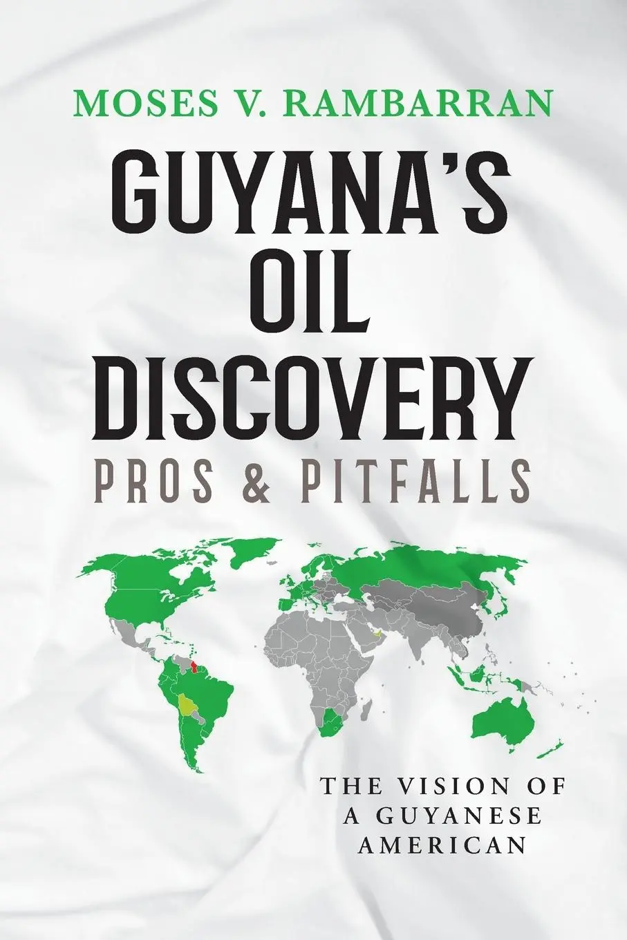 Cover: 9798822929418 | Guyana's Oil Discovery - Pros &amp; Pitfalls | Moses V. Rambarran | Buch