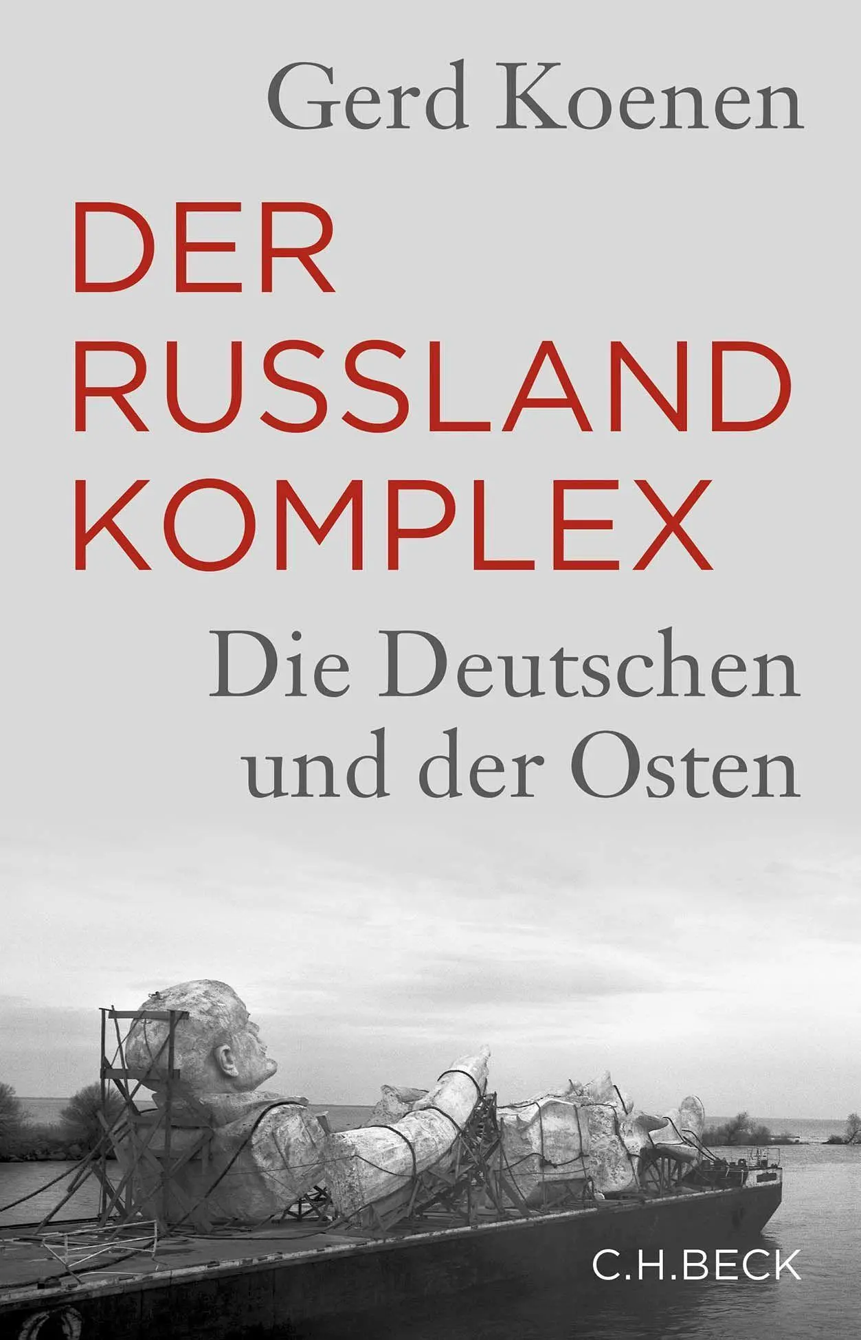 Cover: 9783406799518 | Der Russland-Komplex | Die Deutschen und der Osten | Gerd Koenen