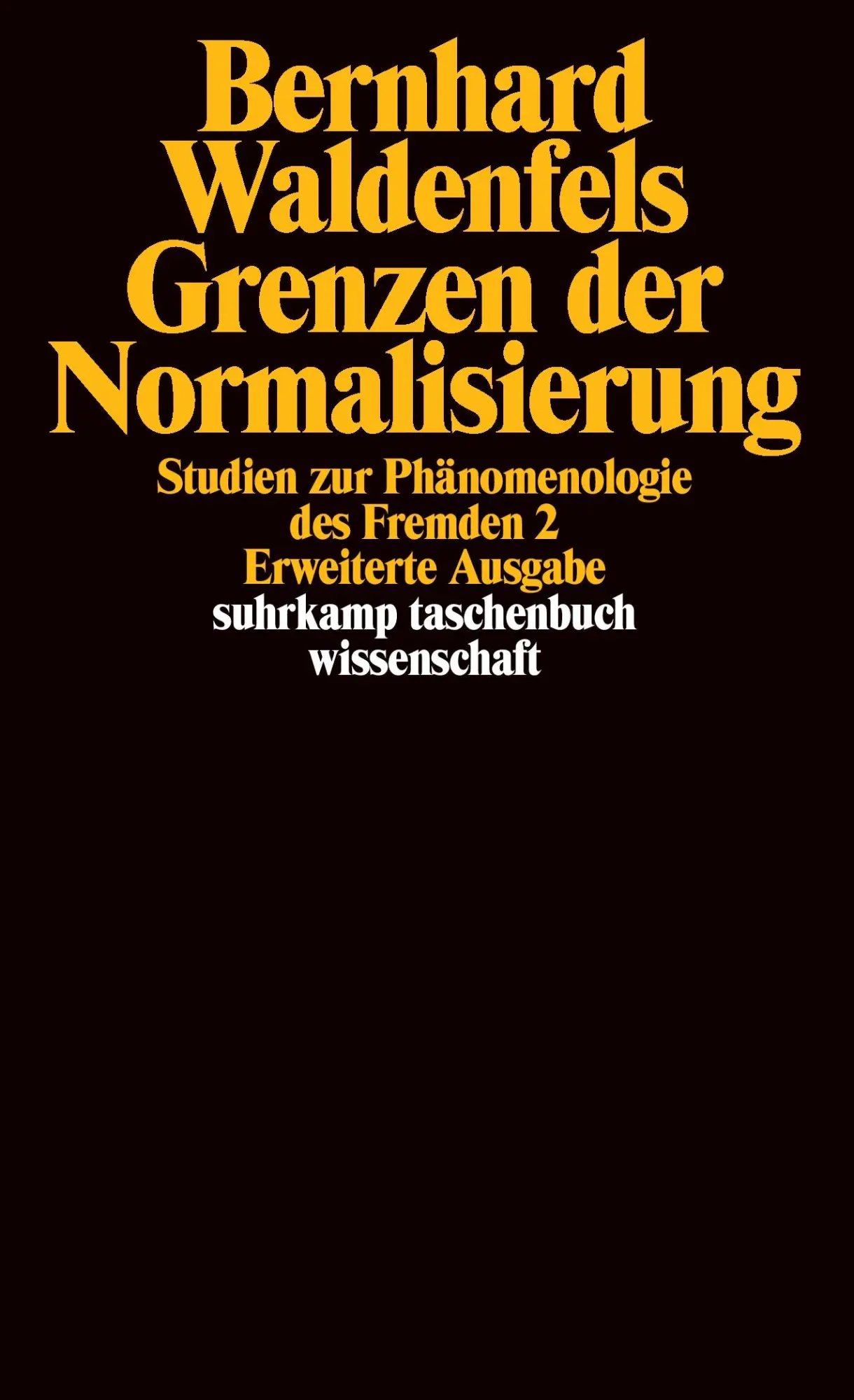 Cover: 9783518289518 | Grenzen der Normalisierung | Studien zur Phänomenologie des Fremden 2