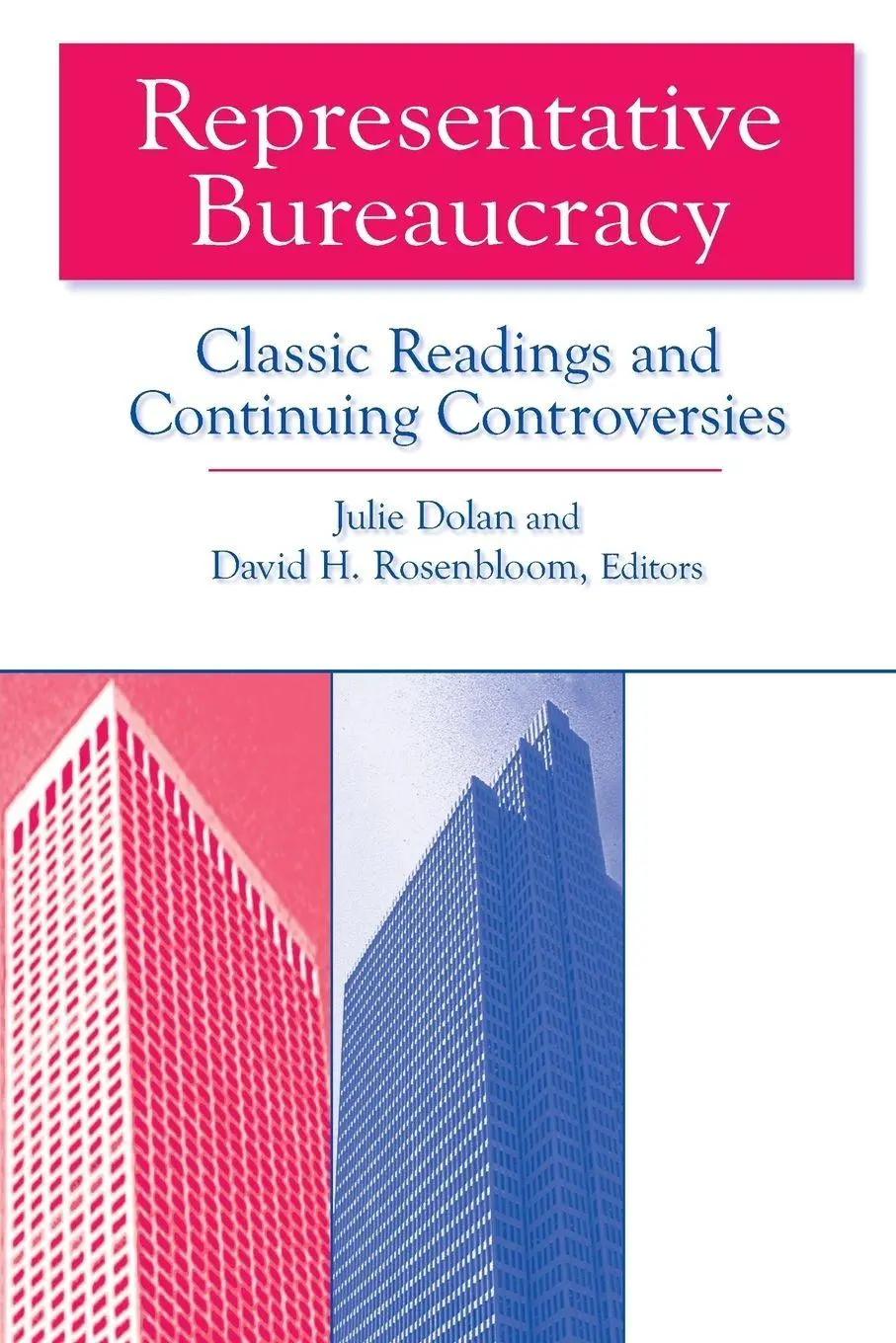 Cover: 9780765609618 | Representative Bureaucracy | Julie Dolan (u. a.) | Taschenbuch | 2003