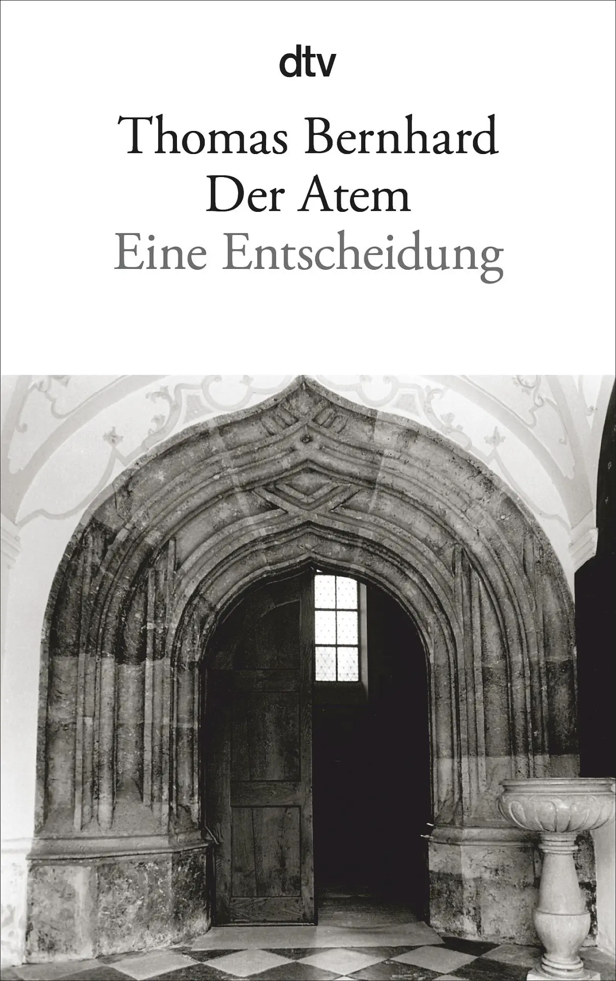 Cover: 9783423139618 | Der Atem | Eine Entscheidung | Thomas Bernhard | Taschenbuch | 128 S.